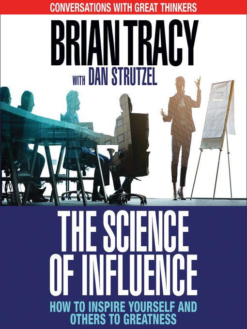 Title details for The Science of Influence by Brian Tracy - Wait list